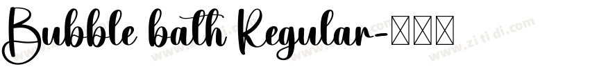 Bubble bath Regular字体转换